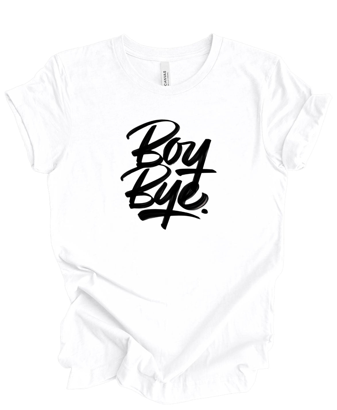 Boy Bye T-Shirt