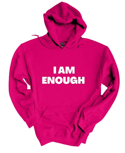 I'm Enough Hoodie