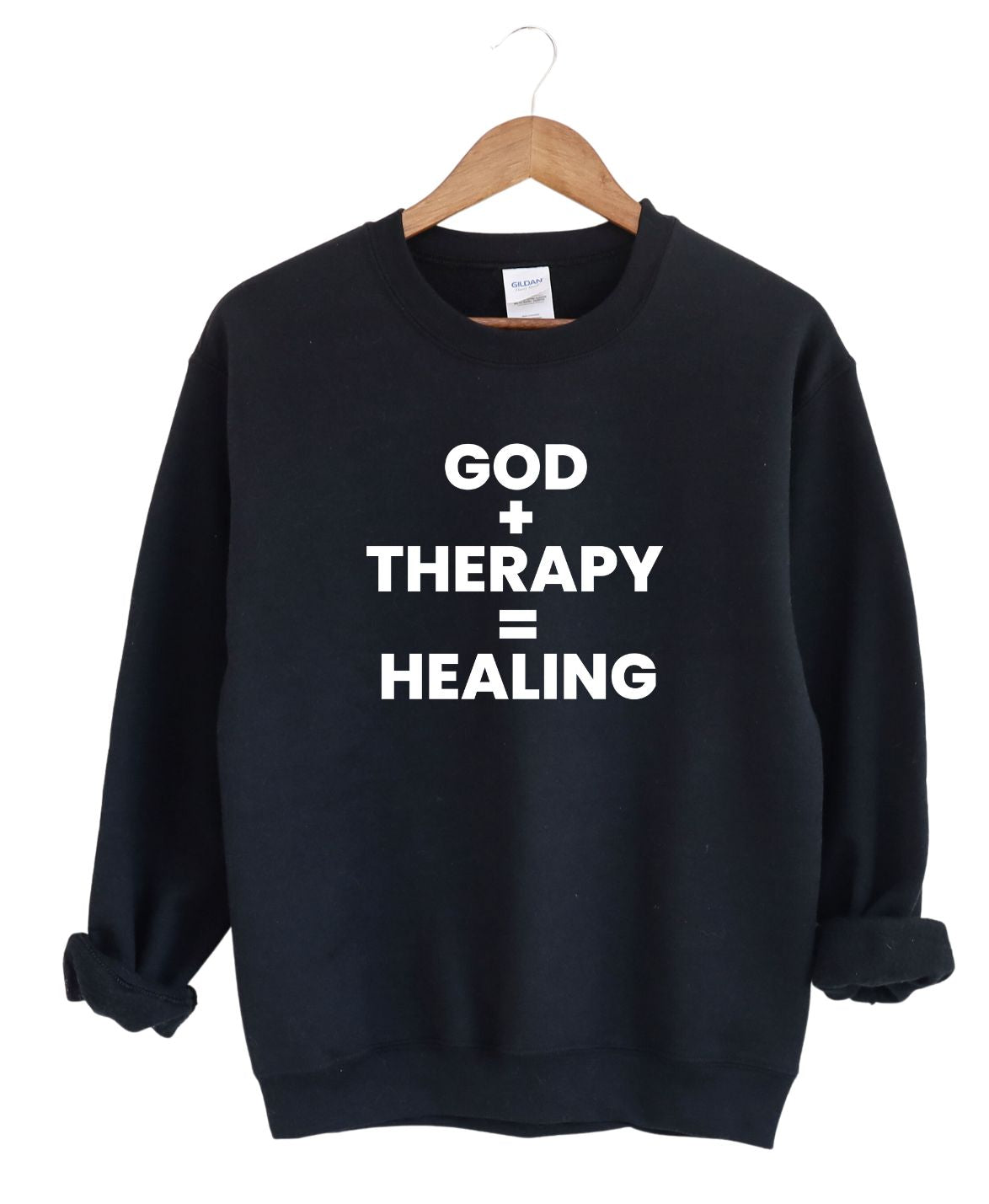 God Therapy Healing  -Sweatshirt