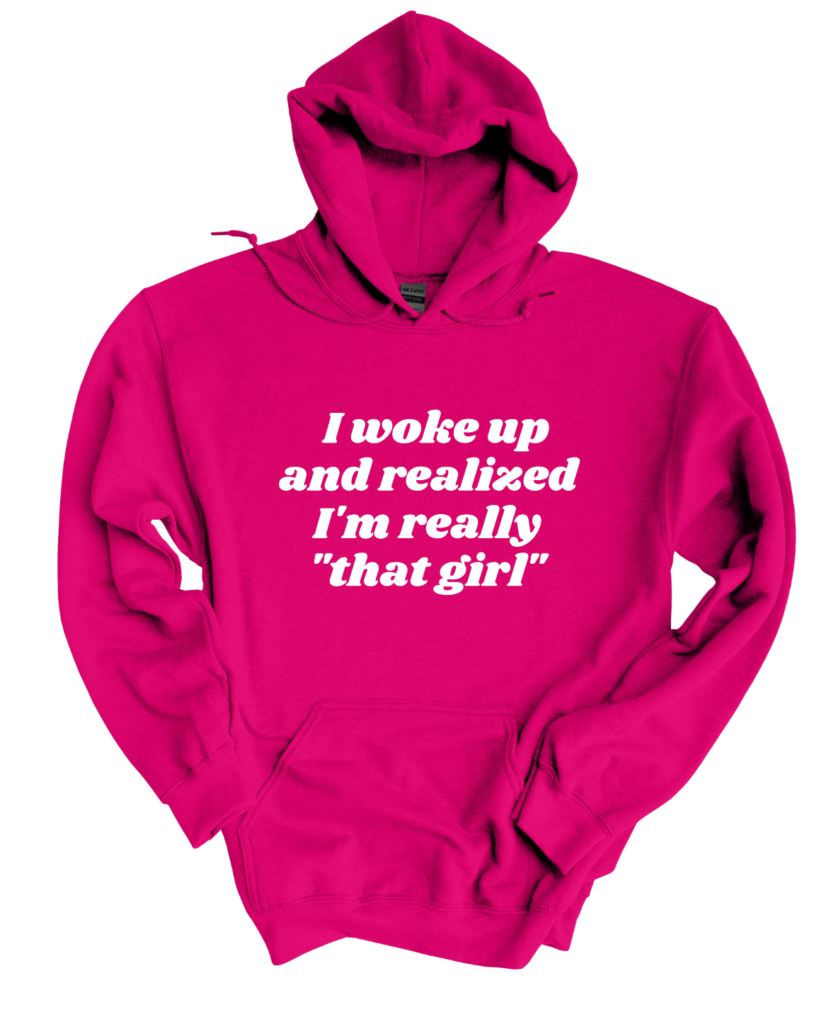 I'm That Girl  Hoodie