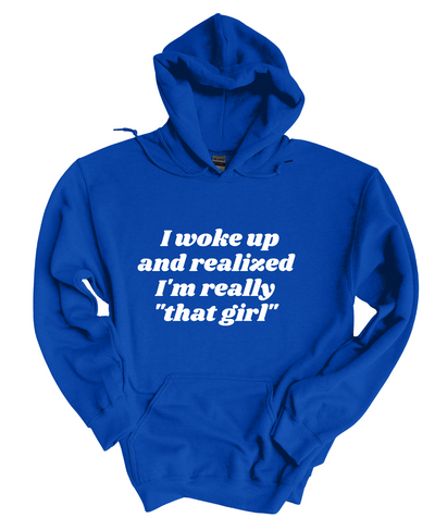 I'm That Girl  Hoodie