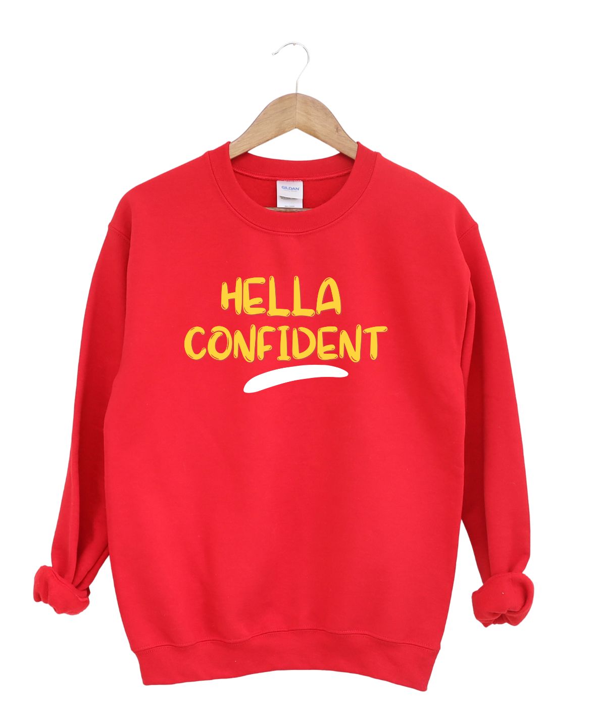 Hella Confident -Sweatshirt