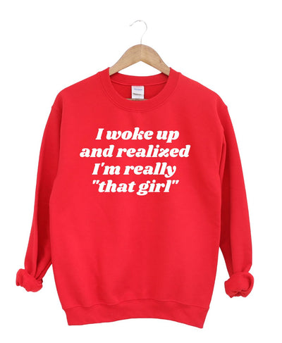 I'm That Girl  -Sweatshirt