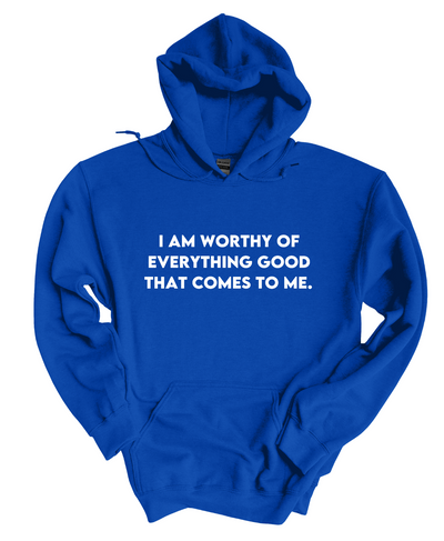 I'm worthy  Hoodie