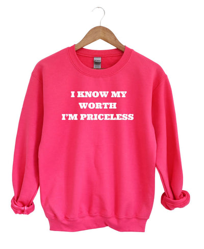 I Know My Worth   -Sweatshirt