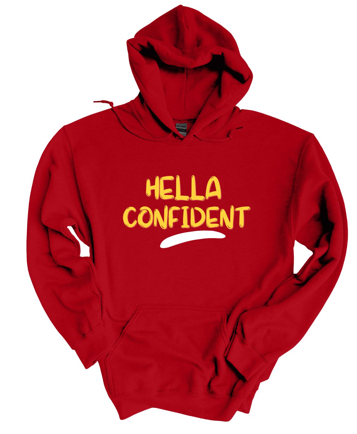 Hella Confident Hoodie