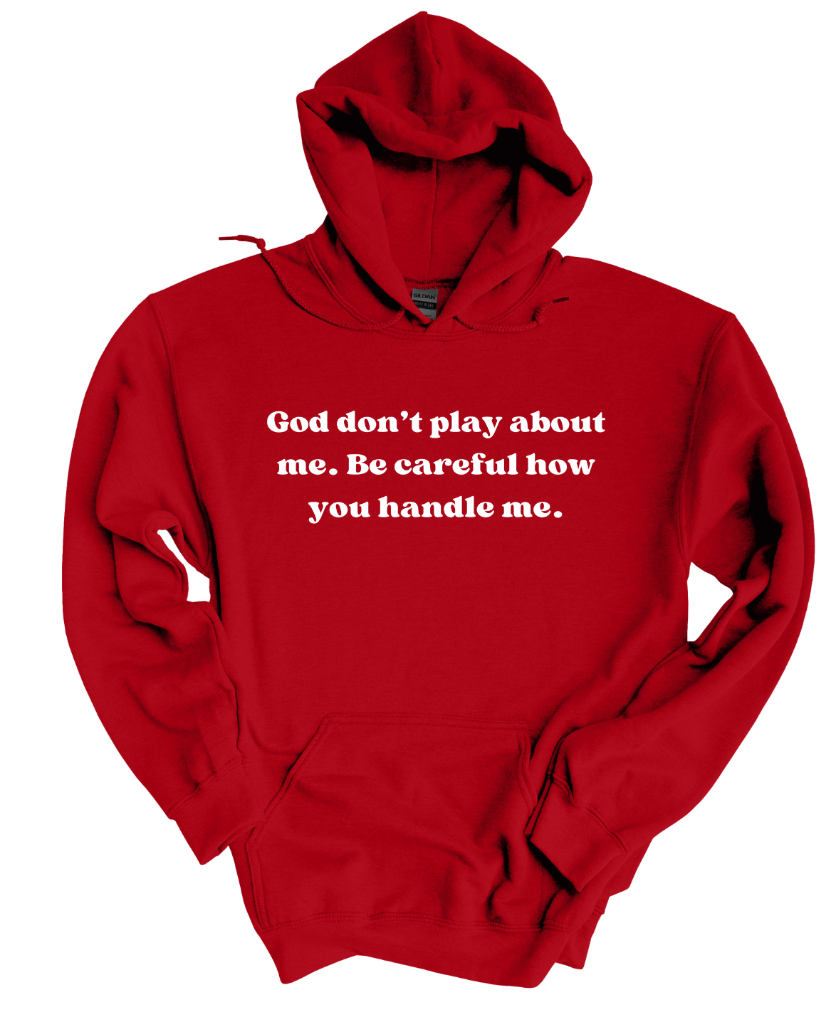 God Don't Play About Me  Hoodie