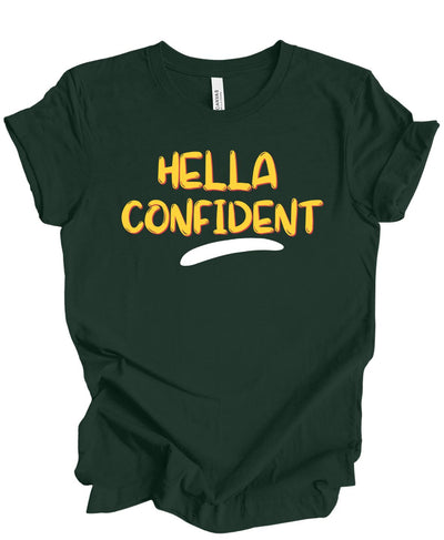 Hella Confident -T Shirt