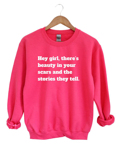 Beauty, scars tell the story-Sweatshirt