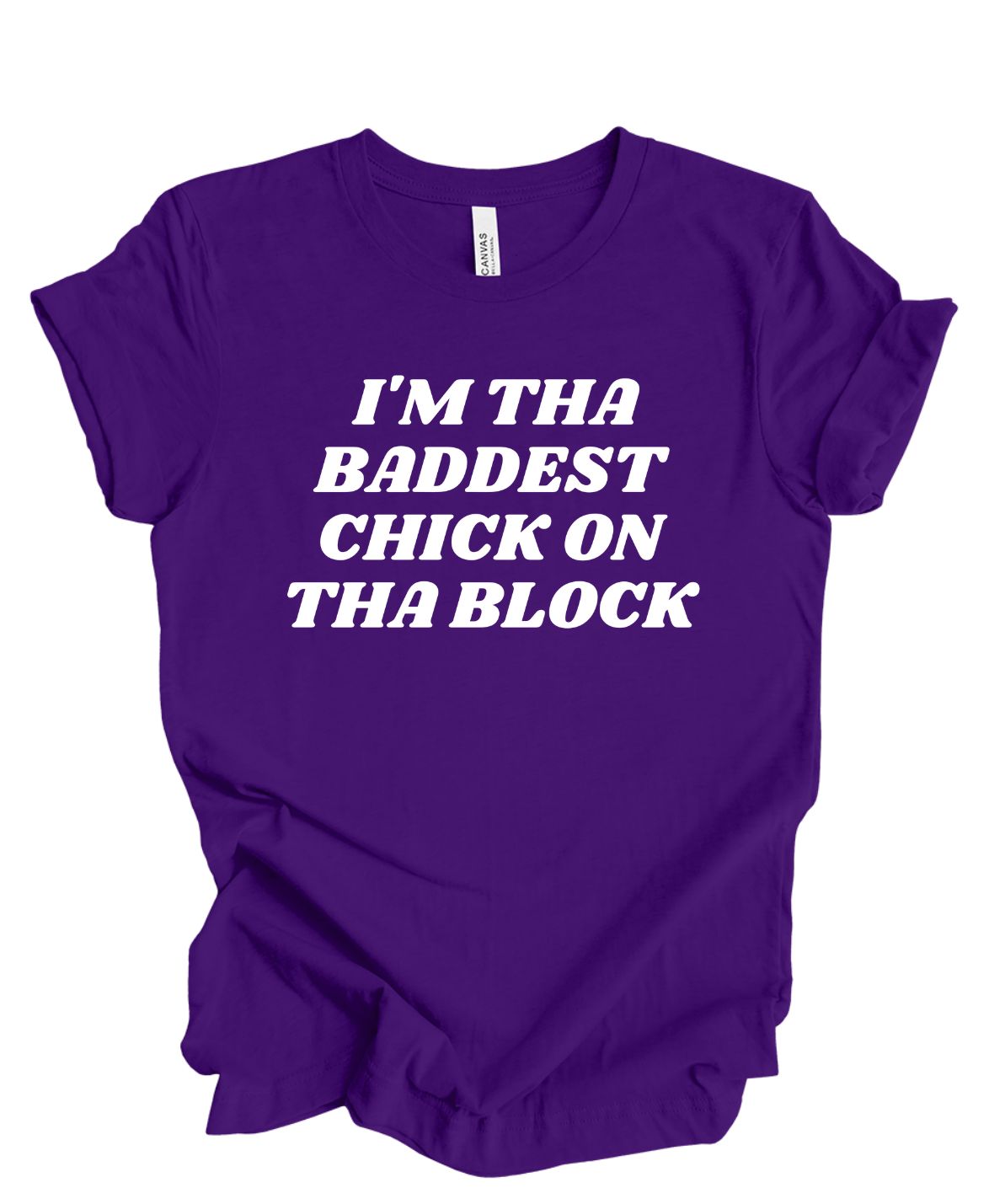 The Baddest Chick On The Block T-Shirt