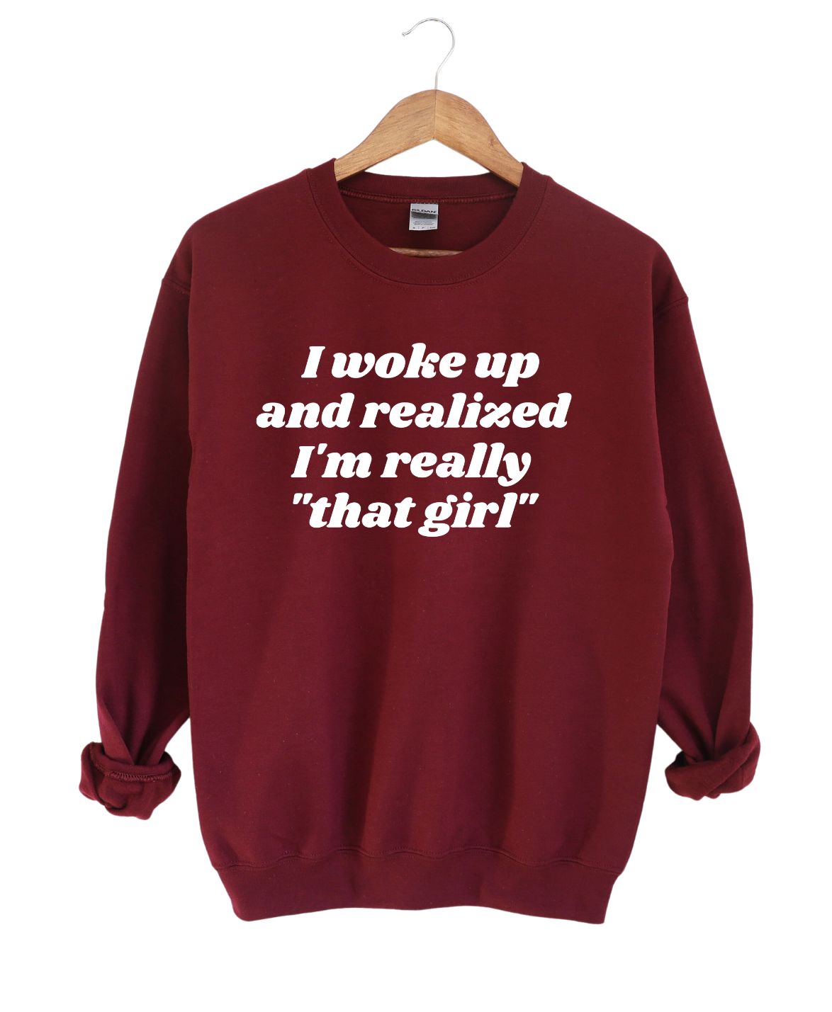 I'm That Girl  -Sweatshirt