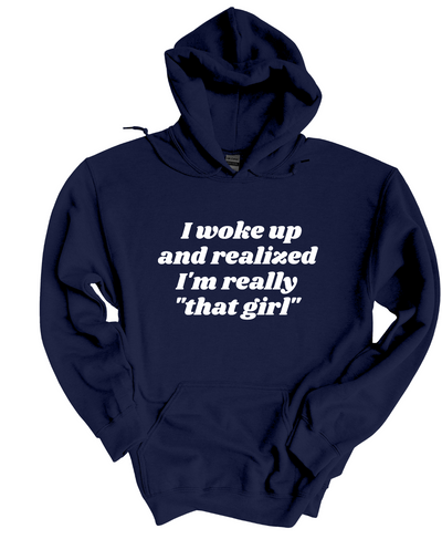 I'm That Girl  Hoodie