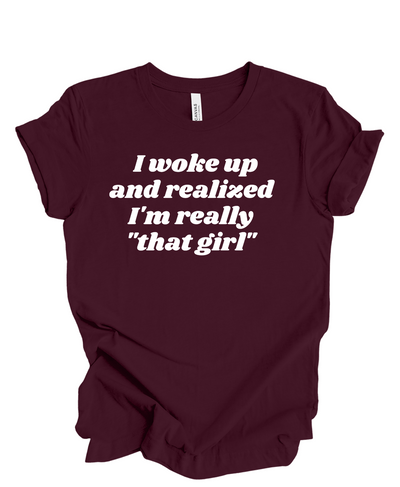 I'm That Girl T-Shirt