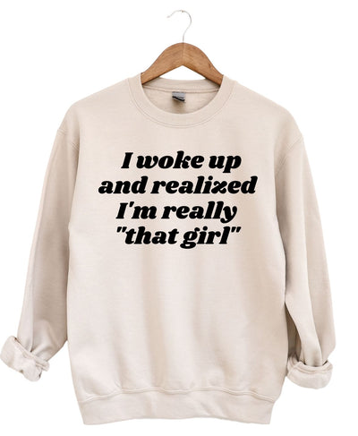 I'm That Girl  -Sweatshirt