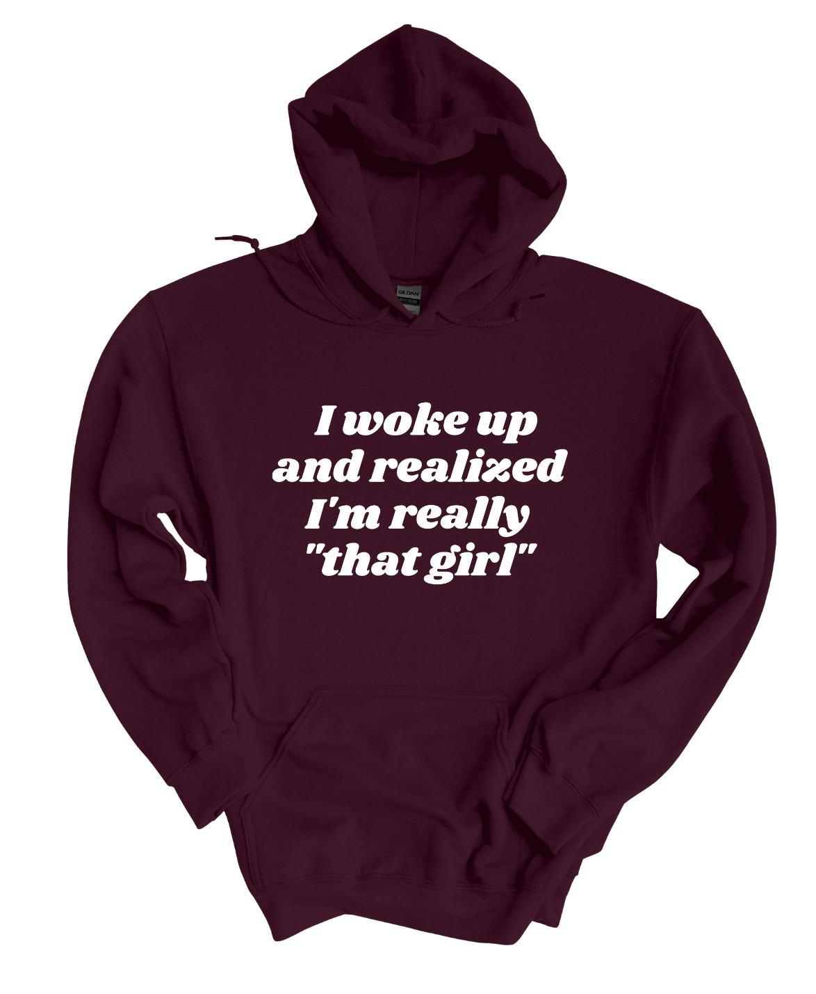 I'm That Girl  Hoodie