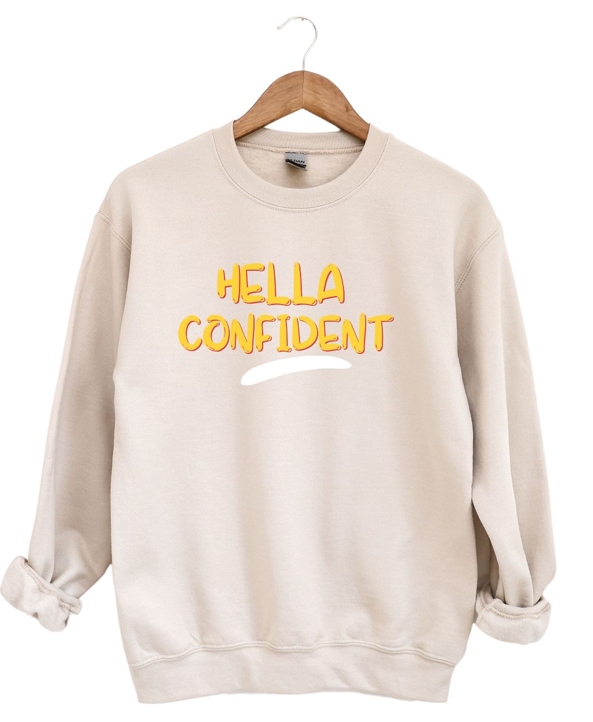 Hella Confident -Sweatshirt