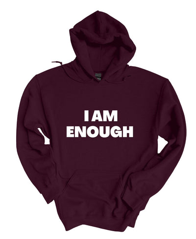 I'm Enough Hoodie