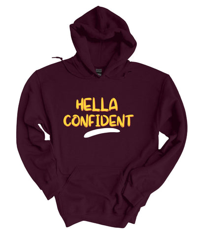 Hella Confident Hoodie