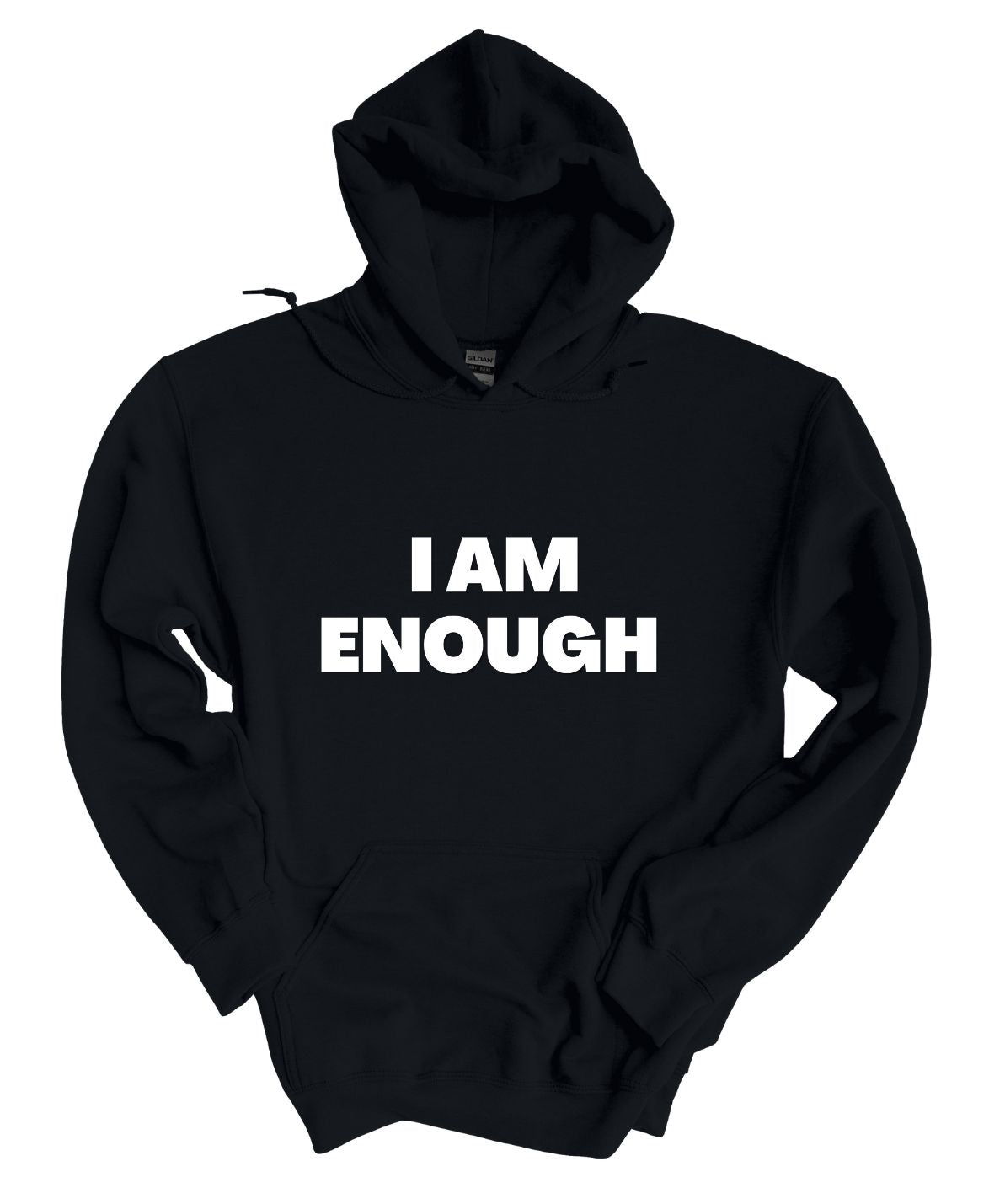 I'm Enough Hoodie