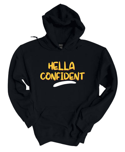 Hella Confident Hoodie