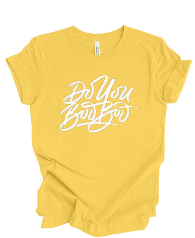 Do You Boo Boo T-shirt