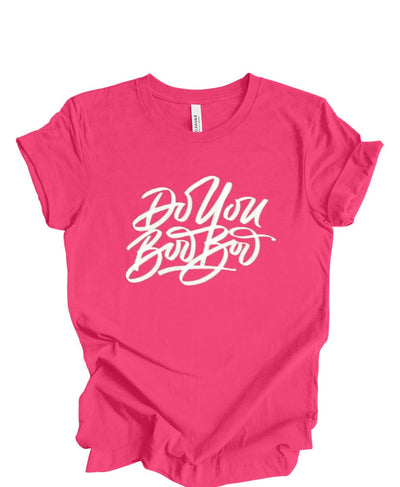 Do You Boo Boo T-shirt