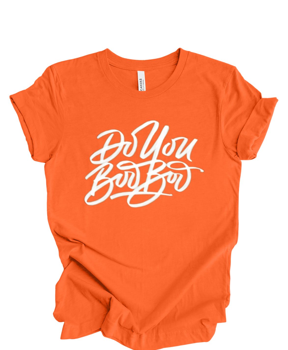 Do You Boo Boo T-shirt