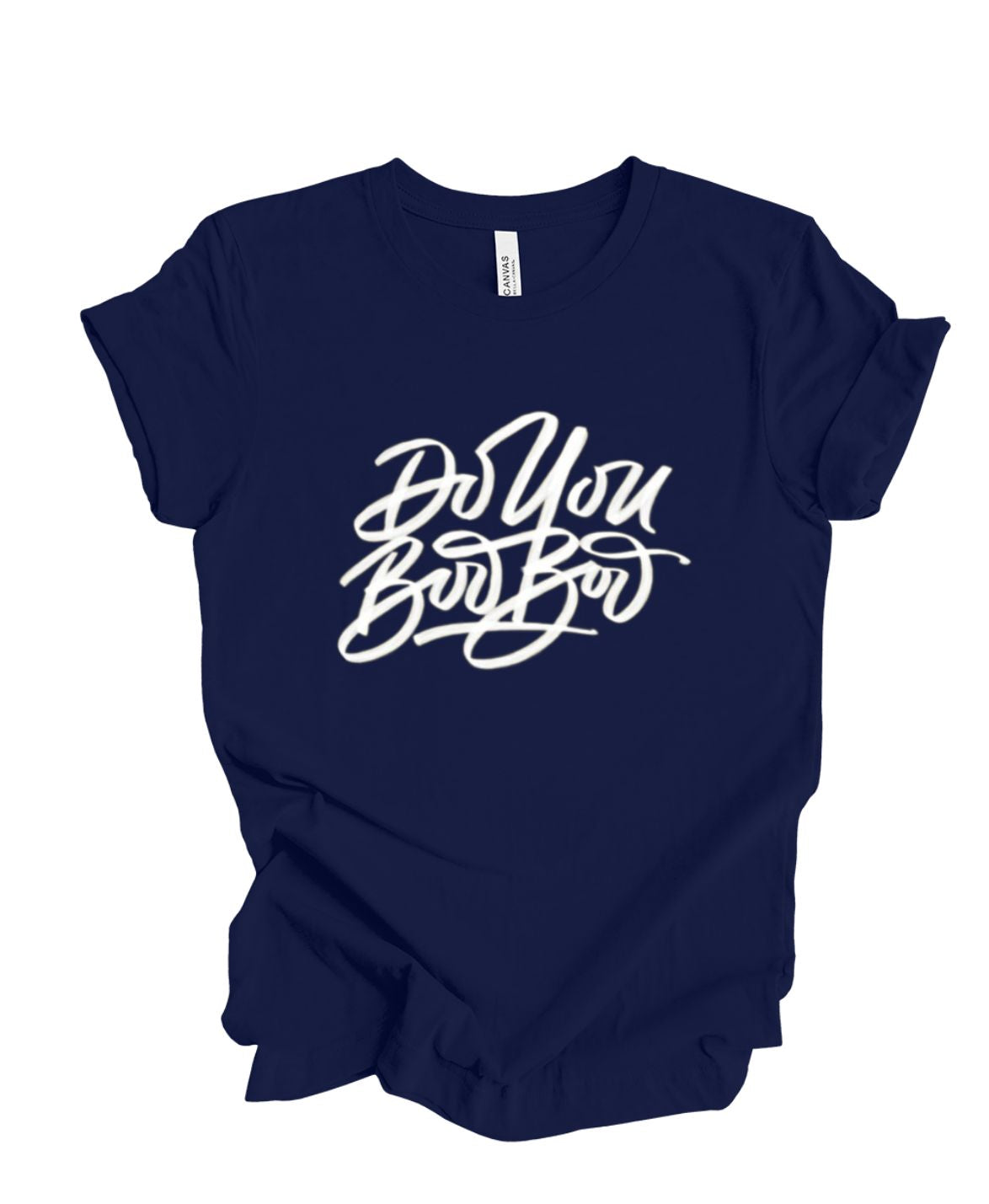 Do You Boo Boo T-shirt