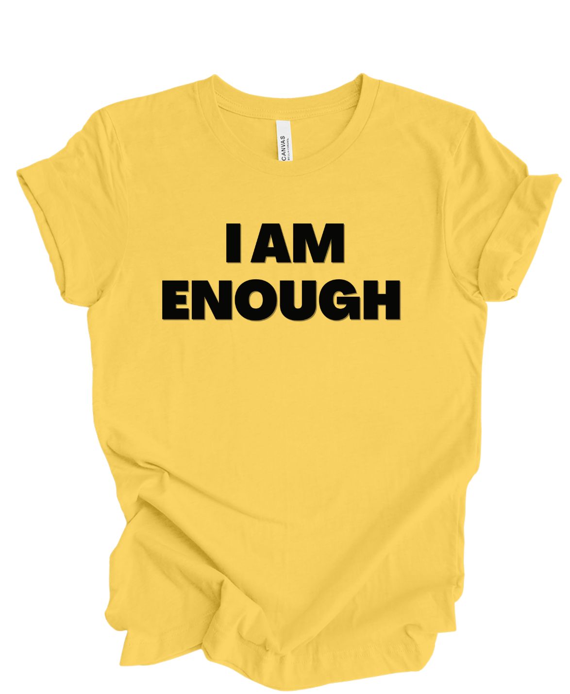 I am Enough T-Shirt