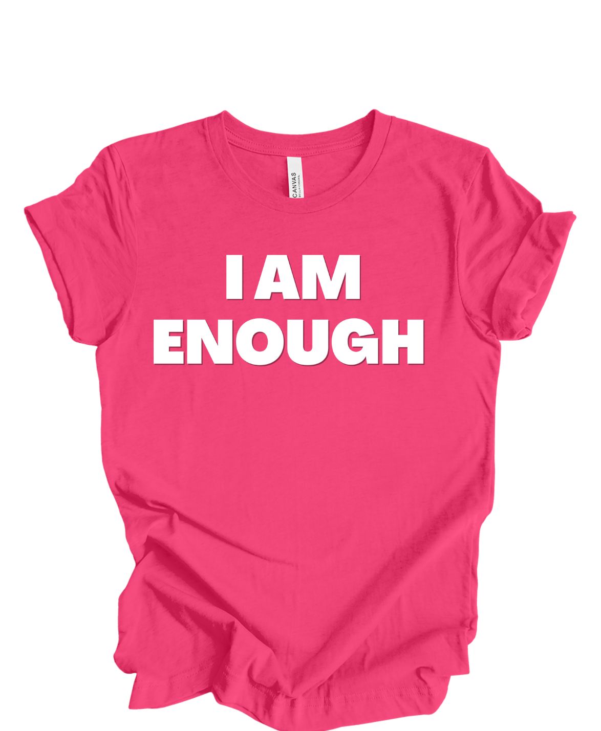 I am Enough T-Shirt