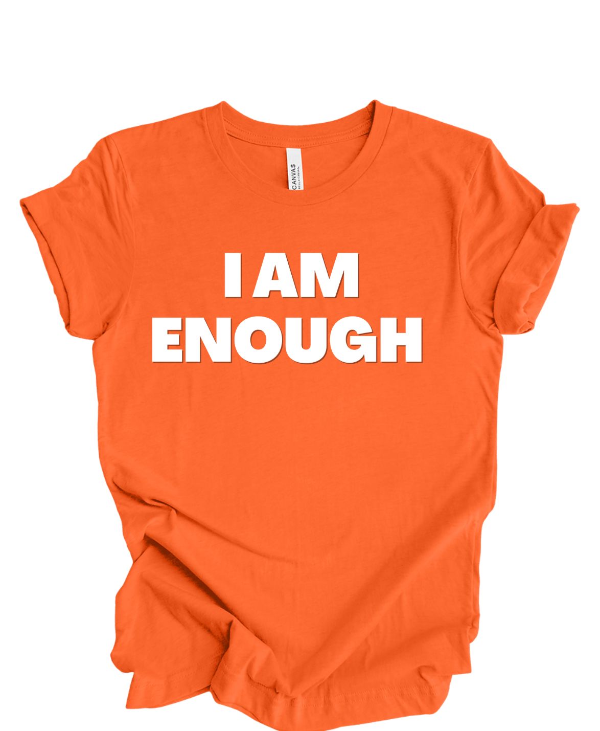 I am Enough T-Shirt