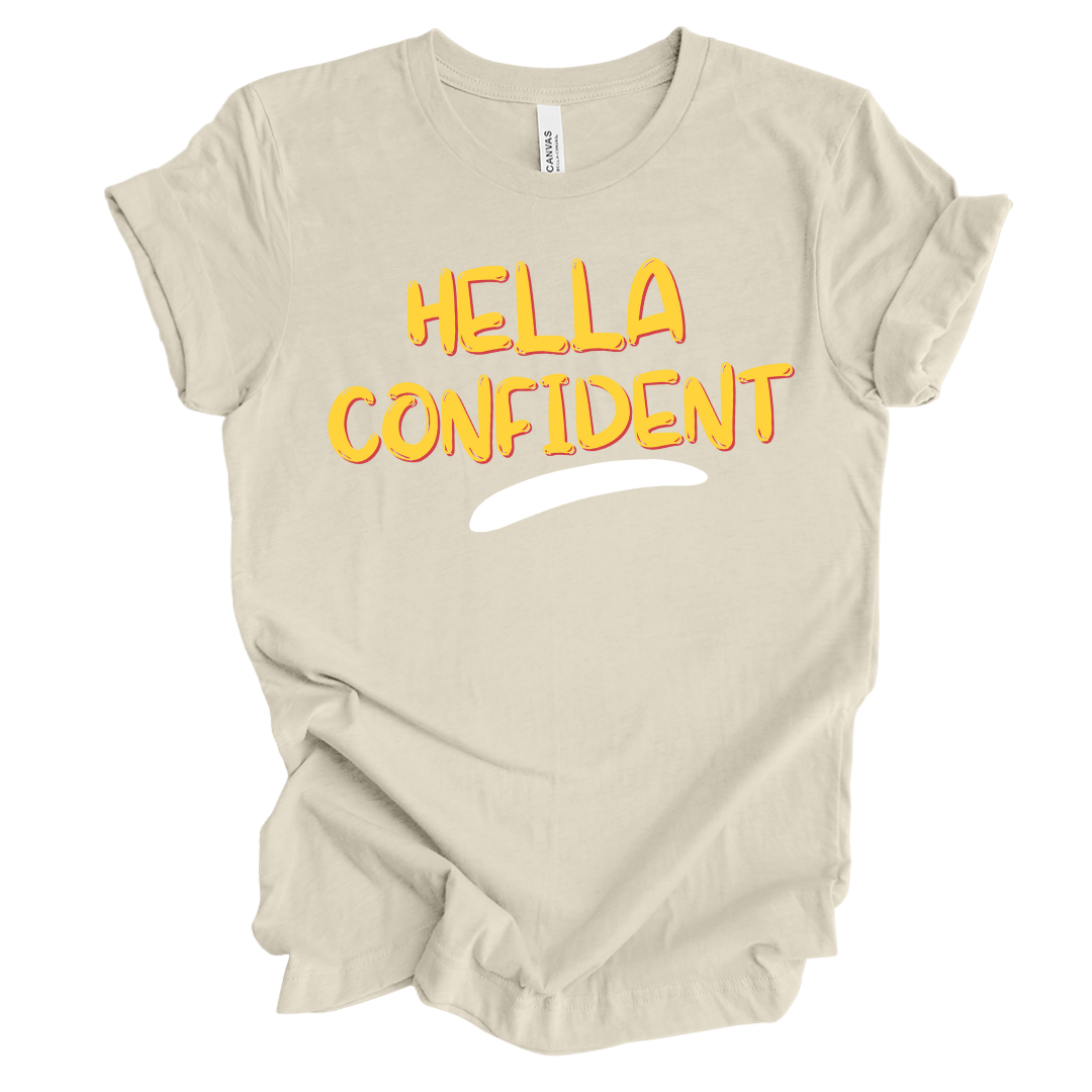 Hella Confident -T Shirt