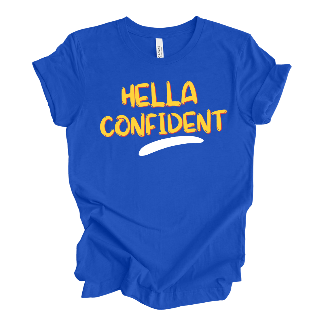 Hella Confident -T Shirt